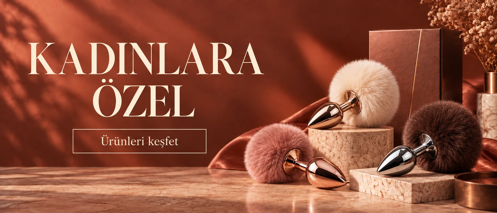 KADINLARA ÖZEL ÜRÜNLER